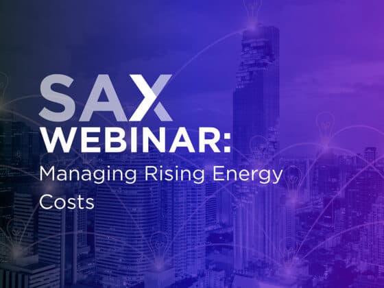 Sax Webinar: Managing Rising Energy Costs
